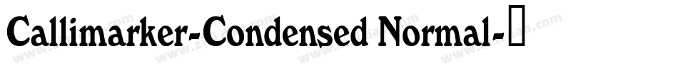 Callimarker-Condensed Normal字体转换